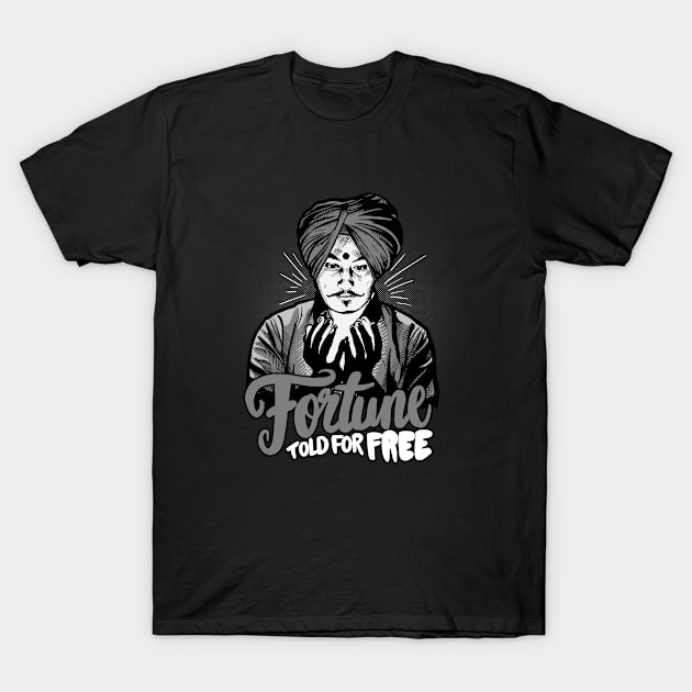 Fortune told for free T-Shirt by ByeByeBabylon